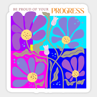 Be Proud of Your Progress Sticker